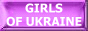 Girls of Ukraine